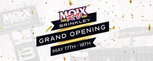 A picture of Moix RV's exclusive Brinkley dealership opening graphic.